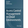 Access Control Management in Cloud Environments
