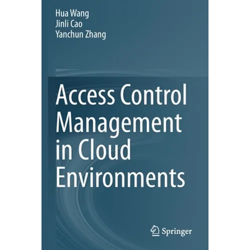 Access Control Management in Cloud Environments