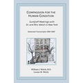 Compassion for the Human Condition: Gurdjieff Meetings with Dr. and Mrs. Welch in New York