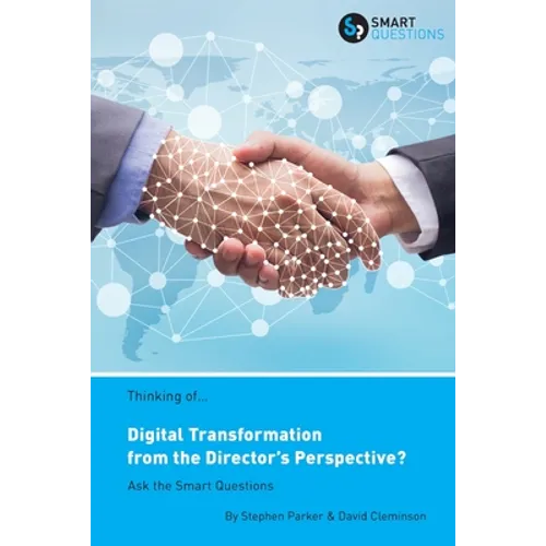 Thinking of... Digital Transformation from the Director's Perspective? Ask the Smart Questions