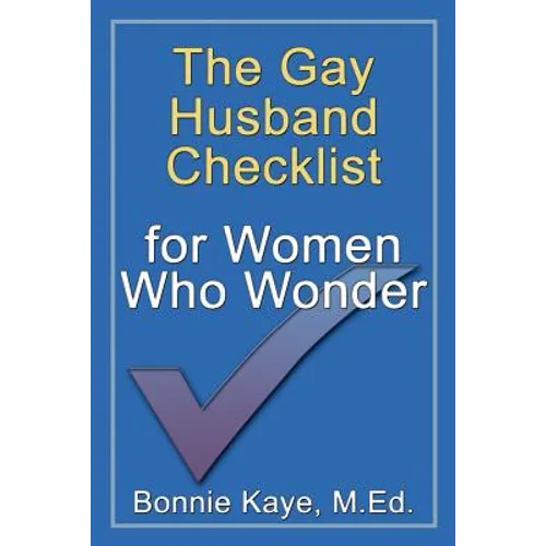 The Gay Husband Checklist for Women Who Wonder