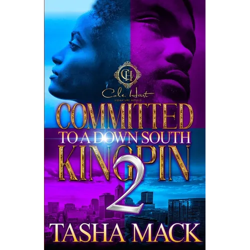 Committed To A Down South Kingpin 2: The Finale