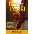 Being Found: Healing the Very Young Through Relationship and Play Therapy