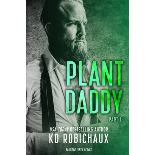 Plant Daddy: Part 1