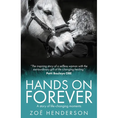 Hands On Forever: A story of life-changing moments