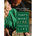 That's What Love Tastes Like