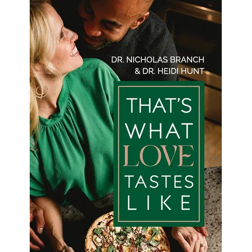 That's What Love Tastes Like