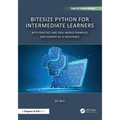 BiteSize Python for Intermediate Learners: With Practice Labs, Real-World Examples, and ChatGPT