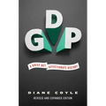 Gdp: A Brief But Affectionate History - Revised and Expanded Edition