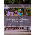 English as a Second Language Writing Guide: An Easy Step-by-Step Way to Write Just About Anything