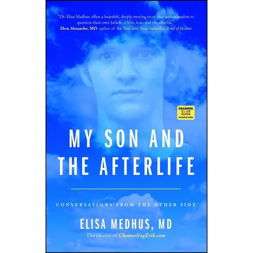 My Son and the Afterlife: Conversations from the Other Side