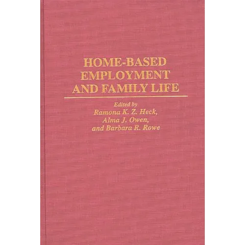 Home-Based Employment and Family Life