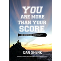 You Are More Than Your Score: On Sports and Spirituality