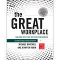 The Great Workplace: Building Trust and Inspiring Performance Self Assessment