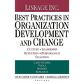 Best Practices in Organization Development and Change: Culture, Leadership, Retention, Performance, Coaching