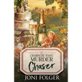 Champagne Toast, Murder Chaser
