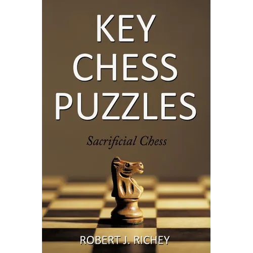 Key Chess Puzzles: Sacrificial Chess