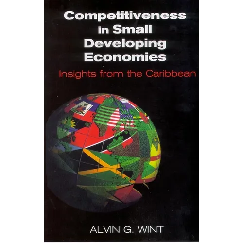 Competitiveness in Small Developing Economies: Insights from the Caribbean