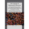 The Language of Mathematics Education: An Expanded Glossary of Key Terms and Concepts in Mathematics Teaching and Learning
