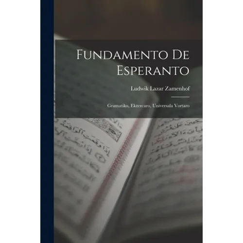 Fundamento De Esperanto: Gramatiko, Ekzercaro, Universala Vortaro