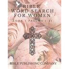 Bible Word Search for Women: Book 1 Psalms 1-41