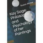 Kay Sage: Philosophy and Psychology of her Paintings - Paperback
