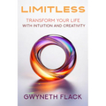 Limitless: Transform your life with intuition and creativity