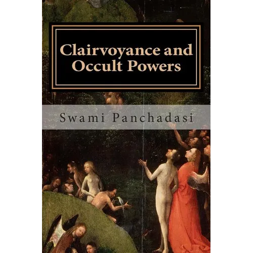 Clairvoyance and Occult Powers