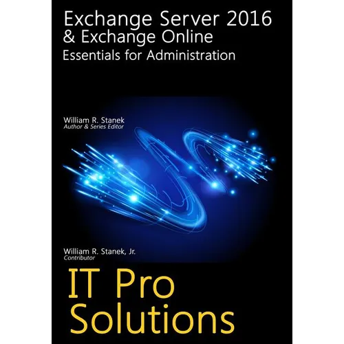 Exchange Server 2016 & Exchange Online: Essentials for Administration