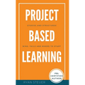 Project Based Learning Stories and Structures: Wins, Fails, and Where to Start