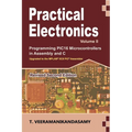 Practical Electronics (Volume II): Programming PIC16 Microcontrollers in Assembly and C
