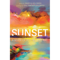 Sunset: A Book of Poetry and Art