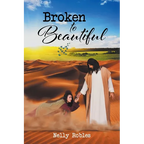Broken to Beautiful