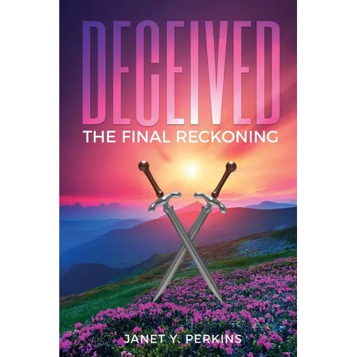 Deceived: The Final Reckoning