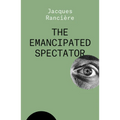 The Emancipated Spectator