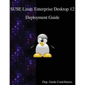 SUSE Linux Enterprise Desktop 12 - Deployment Guide