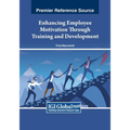 Enhancing Employee Motivation Through Training and Development