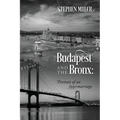 Budapest and the Bronx: Portrait of an Intermarriage