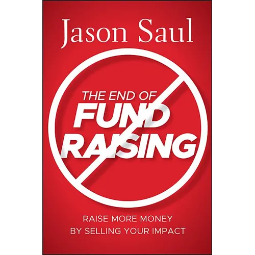 The End of Fundraising