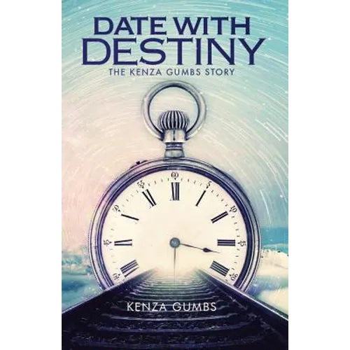 Date With Destiny: The Kenza Gumbs Story