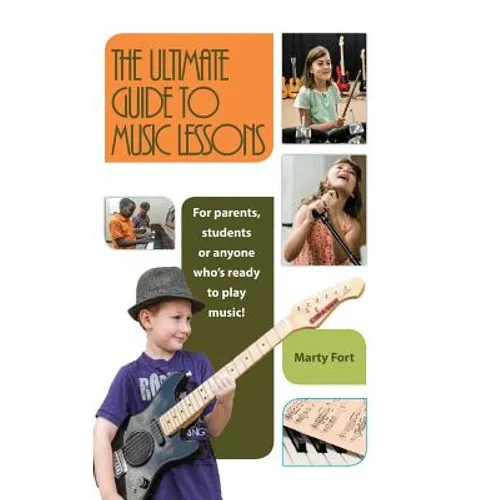 The Ultimate Guide to Music Lessons