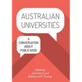 Australian Universities: A conversation about public good