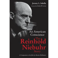 An American Conscience: The Reinhold Niebuhr Story