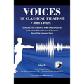 Voices of Classical Pilates: Men's Work