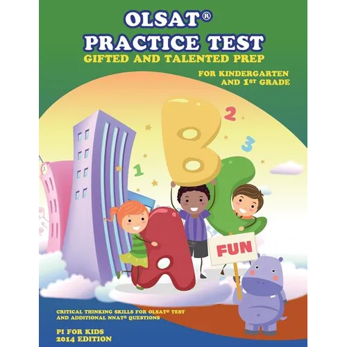 Gifted and Talented Test Prep: OLSAT Practice Test (Kindergarten and 1st Grade): with additional NNAT Exercise, Critical Thinking Skill