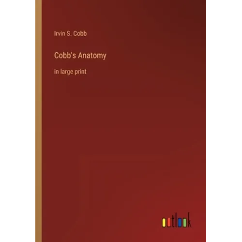 Cobb's Anatomy: in large print