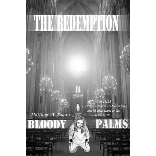 The Redemption: Bloody Palms