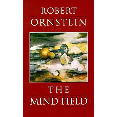 The Mind Field: A Personal Essay