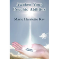 Awaken Your Psychic Abilities