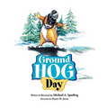 Ground Hog Day